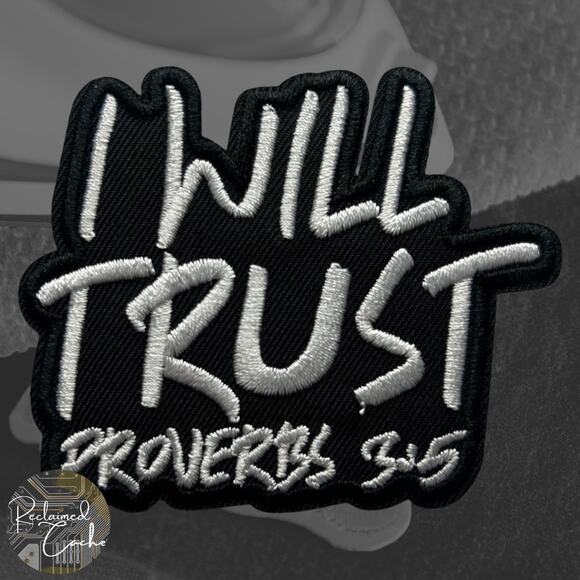 I Will Trust Iron On Patch - Picture 1 of 3